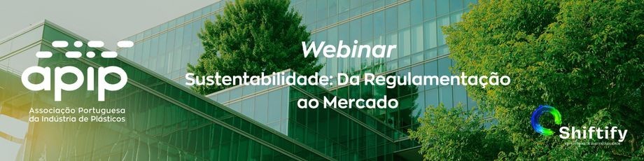 Webinar | Da Regulação ao Mercado: Sustentabilidade e Competitividade Na Indústria dos Plásticos